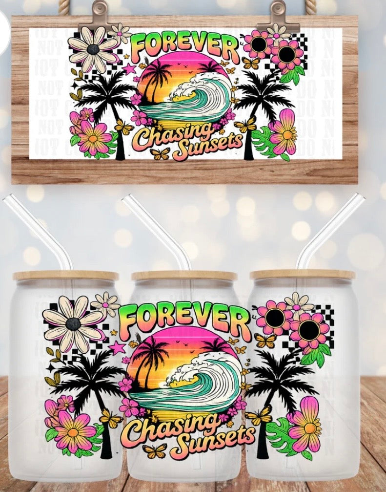 Chasing Sunsets Tumbler or Glass Can UV DTF wrap - MUST BUY CUP