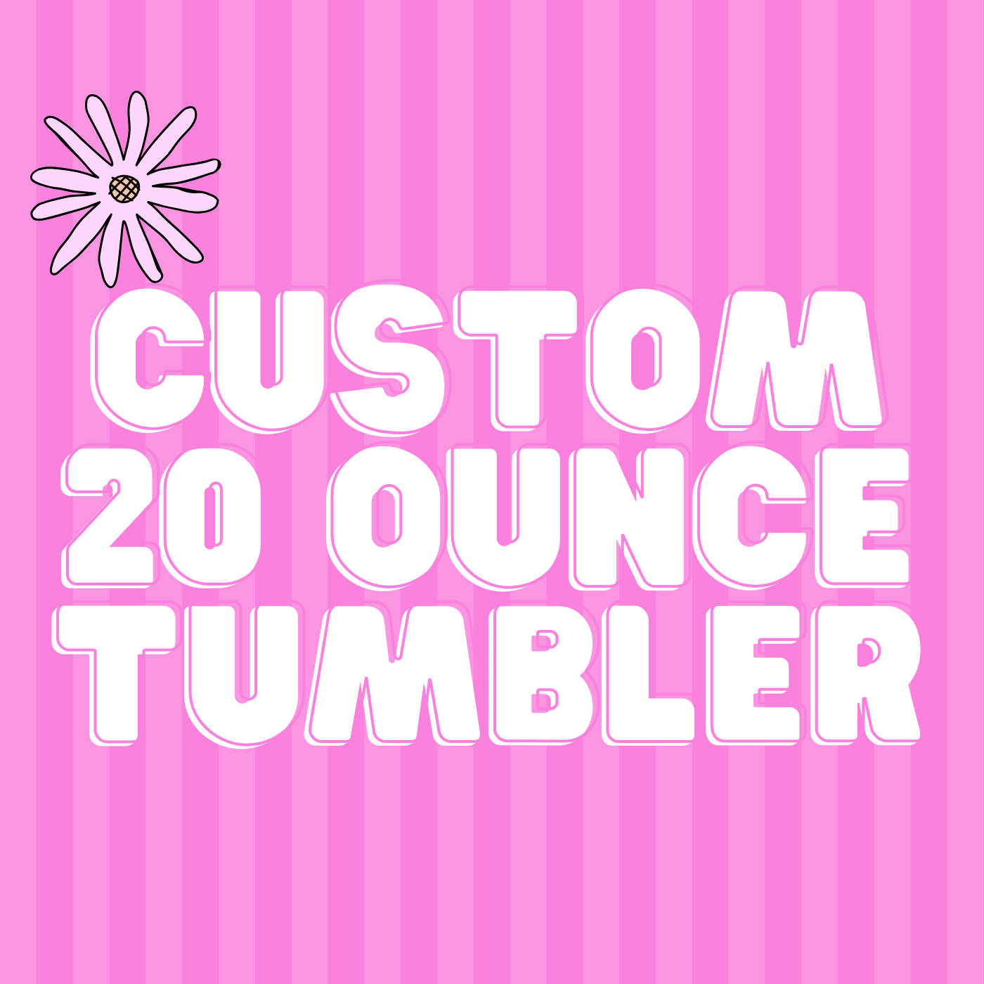 Customize 20oz Skinny insulated double wall sublimation tumbler, no topper!