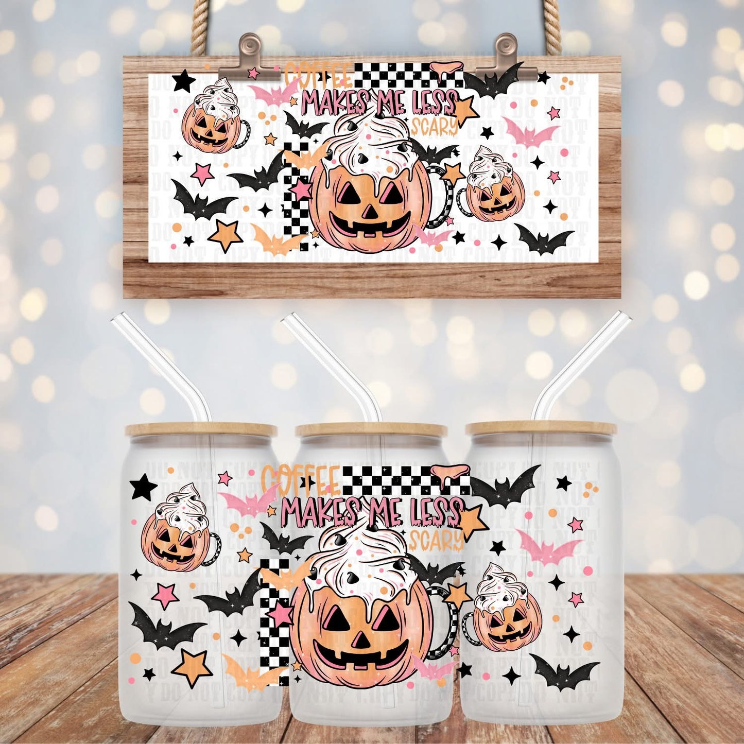 Coffee Makes me less Scary Tumbler or Glass Can UV DTF wrap - MUST BUY CUP