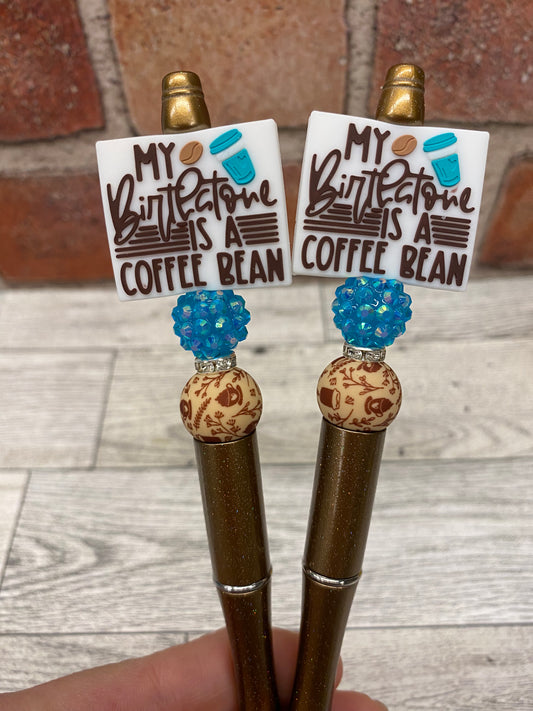 Coffee Bean is my Birthstone silicone beaded ballpoint ink pen