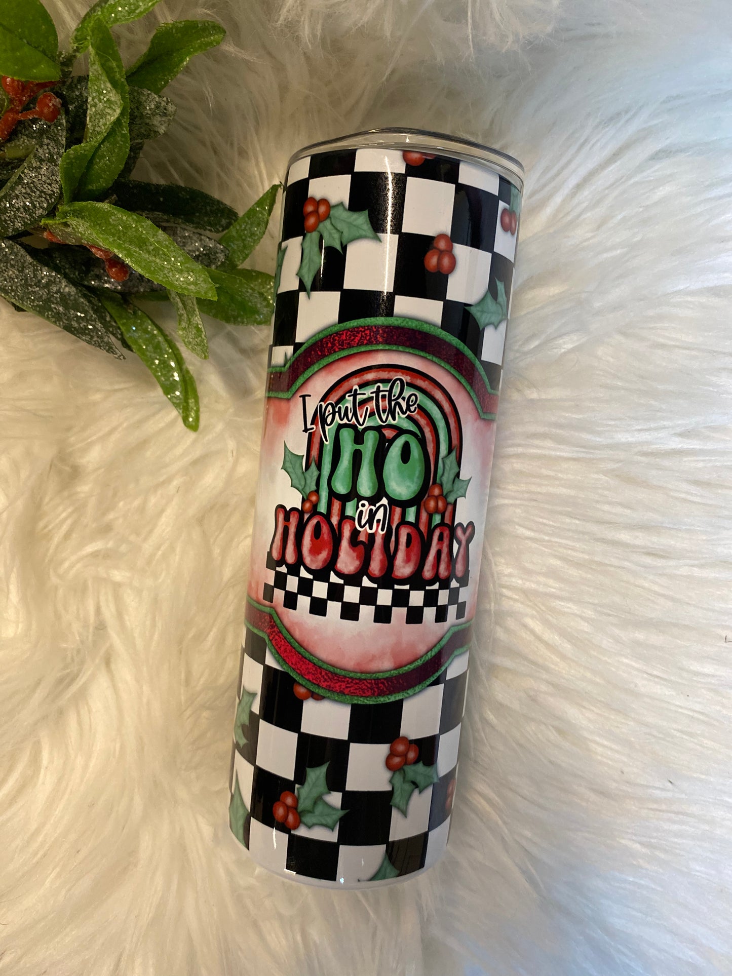 Holiday Ho insulated 20oz skinny Tumbler